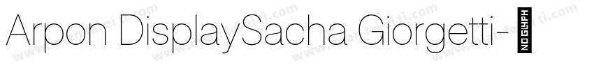 Arpon DisplaySacha Giorgetti字体转换